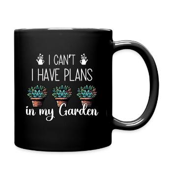 I Can't I Have Plans In My Garden - Full Colour Mug - black - Right