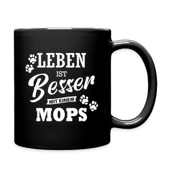 Leben Ist Besser Mit Einem Mops Hund Hunde - Tasse einfarbig - Schwarz - Rechts