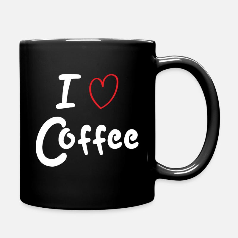 I love Coffee - Tasse einfarbig - Schwarz