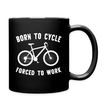 Born To Cycle Forced To Work Funny Cycling - Full Colour Mug - black - Right