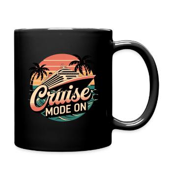 Cruise Mode On | Cruise | Holiday - Full Colour Mug - black - Right