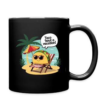Taco Vacation - Lustiges Sommerdesign - Tasse einfarbig - Schwarz - Rechts