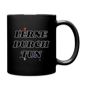 Lerne durch Tun - Tasse einfarbig - Schwarz - Rechts