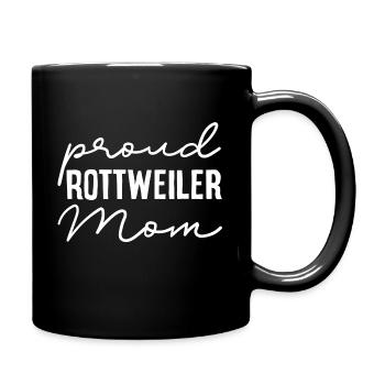 Proud Rottweiler Mom Geschenk Idee weiss - Tasse einfarbig - Schwarz - Rechts