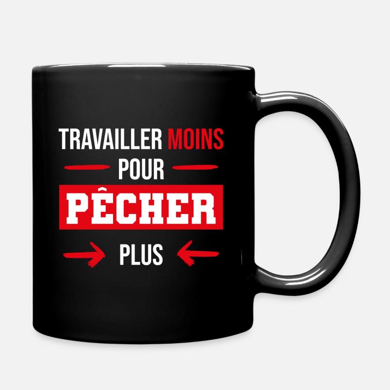 cadeau drôle travailler moins pêcher plus - Mug uni - noir