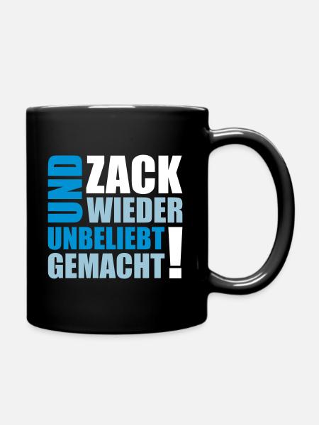 UND ZACK WIEDER UNBELIEBT GEMACHT - Tasse einfarbig - Schwarz