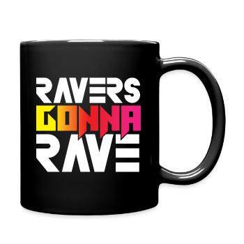 Ravers Gonna Rave - Mug uni - noir - Droite