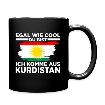 Egal wie cool du bist ich komme aus Kurdistan - Tasse einfarbig - Schwarz - Rechts