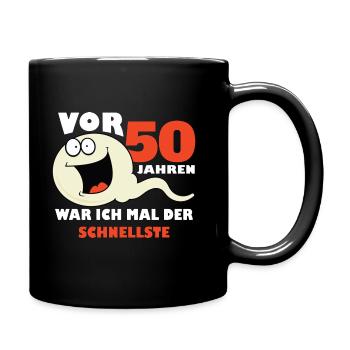 50. Geburtstag, Geschenkidee, Geschenk, Lustige - Tasse einfarbig - Schwarz - Rechts