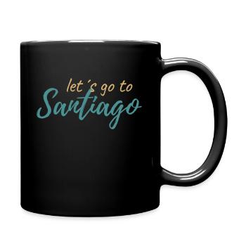 Los geht's nach Santiago - Tasse einfarbig - Schwarz - Rechts