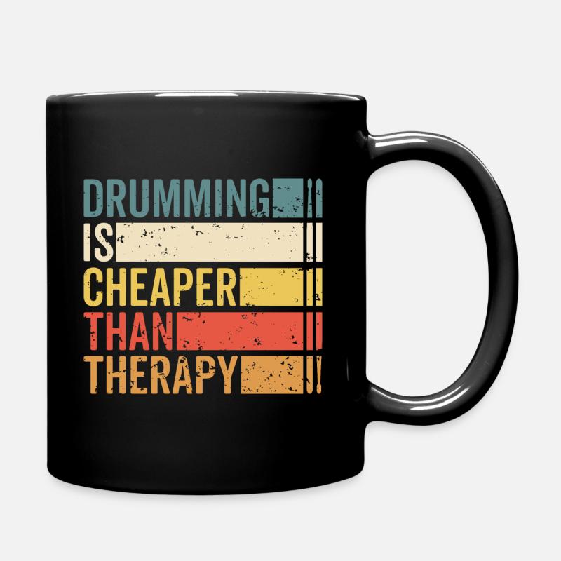 Drumming is cheaper than therapy - Tasse einfarbig - Schwarz