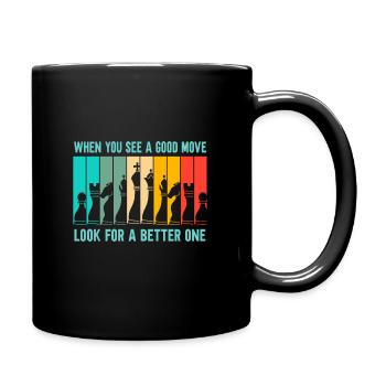 Schach Suche nach einem besseren Zug - Tasse einfarbig - Schwarz - Rechts