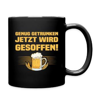 Jetzt Wird Gesoffen - Lustiger Bier Spruch - Tasse einfarbig - Schwarz - Rechts