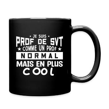 Prof de SVT super cool - Mug uni - noir - Droite
