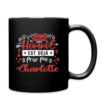 Cadeau Homme déja pris par Charlotte - Mug uni - noir - Droite