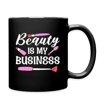 Beauty Is My Business Kosmetiker - Tasse einfarbig - Schwarz - Rechts
