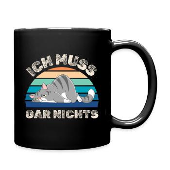 Ich muss gar nichts Katze faul - Tasse einfarbig - Schwarz - Rechts