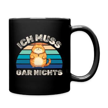 Ich muss gar nichts fiese Katze - Tasse einfarbig - Schwarz - Rechts