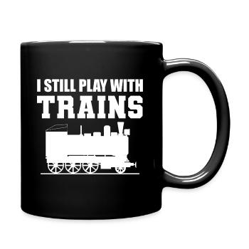 I Still Play With Trains Ingenieur - Tasse einfarbig - Schwarz - Rechts