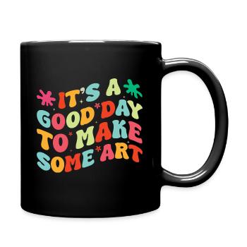 Artists - A good day to make art - Full Colour Mug - black - Right