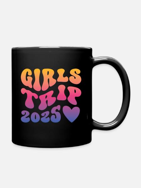 Girls Weekend Women Girls Trip 2025 - Tasse einfarbig - Schwarz
