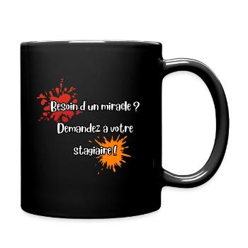 Humour travail stagiaire - Mug uni - noir - Droite