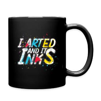I Arted And It Inks – Funny Art & Painter Shirt - Full Colour Mug - black - Right