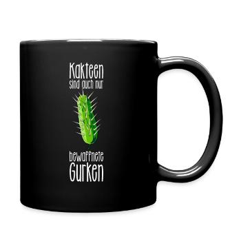 Kakteen sind auch nur bewaffnete Gurken - Tasse einfarbig - Schwarz - Rechts