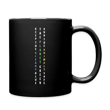 Keep the Planet green Umweltschutz Tierschutz öko - Tasse einfarbig - Schwarz - Rechts