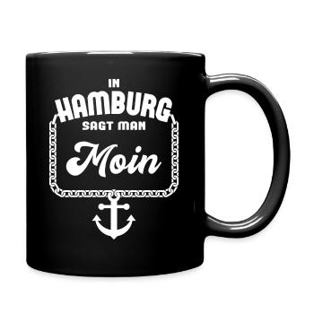 In Hamburg they say Moin - saying of the Hanseatic city - Full Colour Mug - black - Right