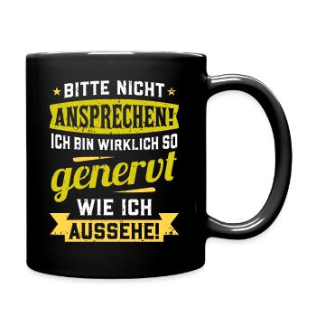 Ich bin wirklich so genervt wie ich aussehe - Tasse einfarbig - Schwarz - Rechts