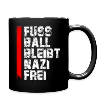 Fußball bleibt nazifrei - Tasse einfarbig - Schwarz - Rechts