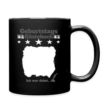 Geburtstags Gästebuch Wunschbuch Geburtstagsfeier - Tasse einfarbig - Schwarz - Rechts