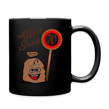 Alter Sack - 70. Geburtstag - 70 - Siebzig - Tasse einfarbig - Schwarz - Rechts