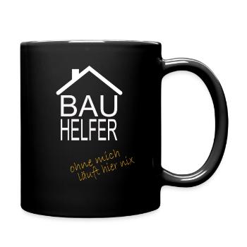 Bauhelfer ohne mich läuft hier nix - Tasse einfarbig - Schwarz - Rechts