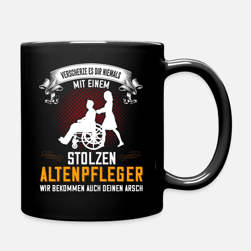 Lustiges Altenpfleger Altenpflege Pflege Geschenk - Tasse einfarbig - Schwarz