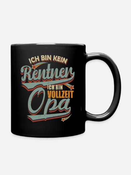 Opa Geschenk Vollzeit Opa Rentner Großvater - Tasse einfarbig - Schwarz