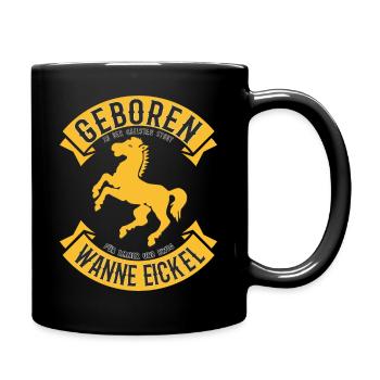 Geboren in Wanne-Eickel - Tasse einfarbig - Schwarz - Rechts