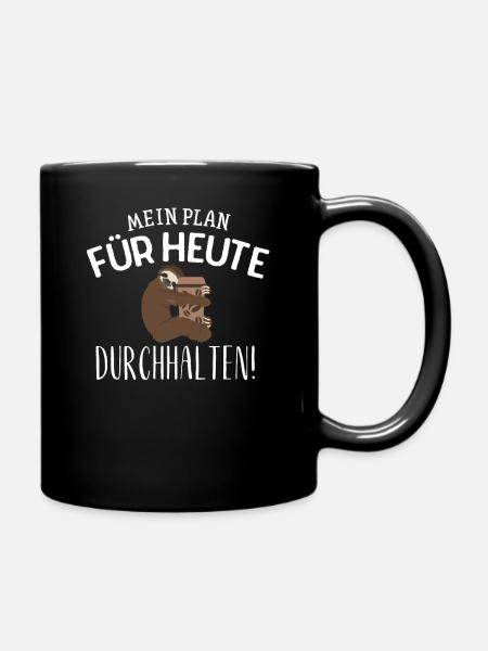 Mein Plan für Heute durchhalten Kaffee coffee - Tasse einfarbig - Schwarz