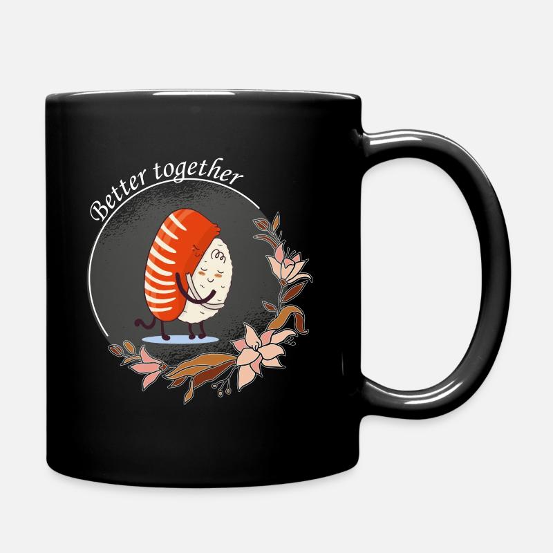 Sushi Better Together - Tasse einfarbig - Schwarz