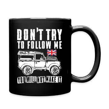 Don t Try to Follow Me Landy - Tasse einfarbig - Schwarz - Rechts