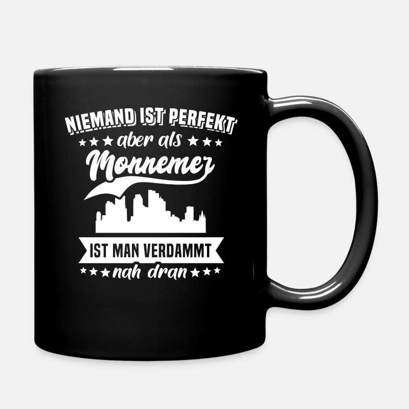Monnemer Sprüche Mannheimer Perfekt Mannheim - Tasse einfarbig - Schwarz