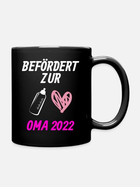 Befördert zur Oma 2022 Großmutter Geschenk - Tasse einfarbig - Schwarz