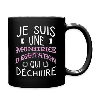 Je suis une monitrice d'équitation qui déchire. - Mug uni - noir - Droite