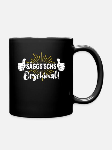 Sachsen Sprüche Original Sächsisch Dialekt - Tasse einfarbig - Schwarz