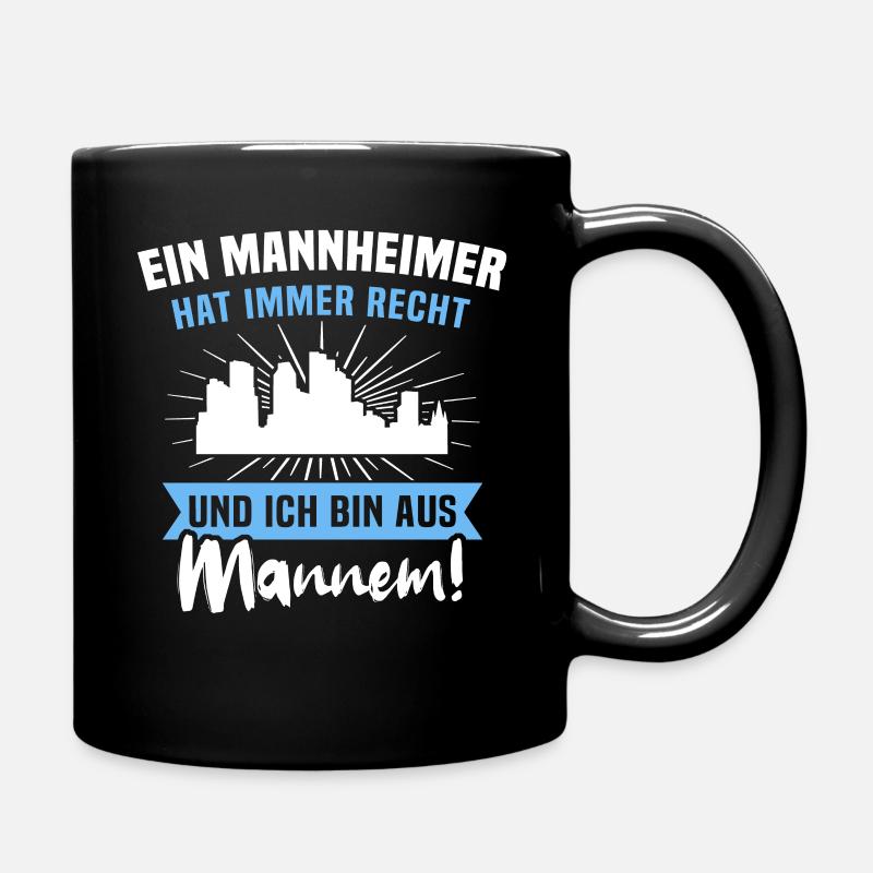 Mannheimer Mannheim hat recht Mannem - Tasse einfarbig - Schwarz