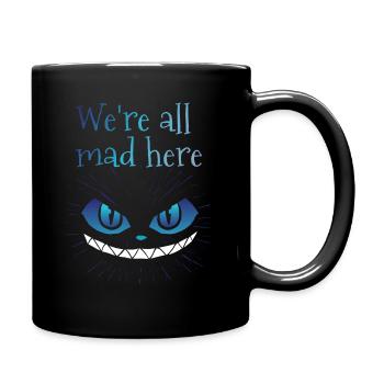 We're all mad here Grinsekatze - Tasse einfarbig - Schwarz - Rechts