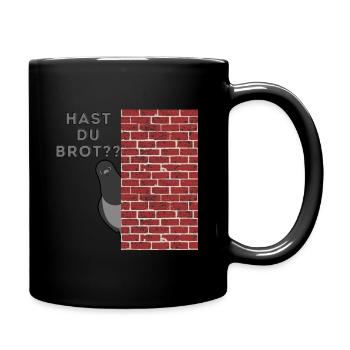 Hast du Brot? - Tasse einfarbig - Schwarz - Rechts