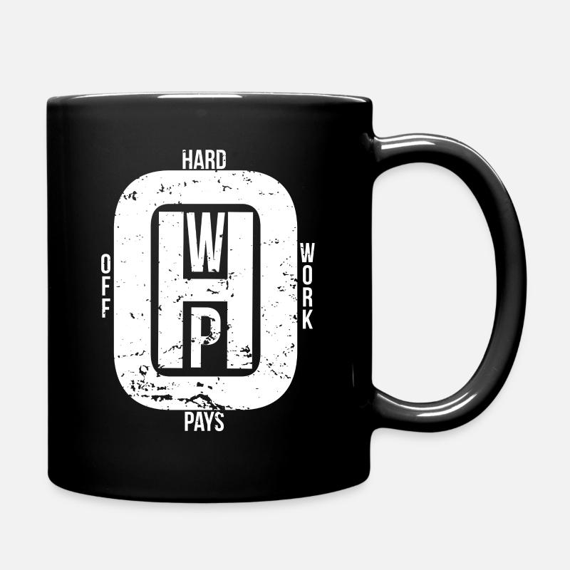 Le travail acharné paie - Mug uni - noir