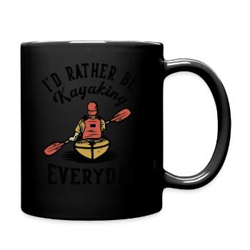 I'd Rather Be Kayaking Everyday Kayak Canoe - Full Colour Mug - black - Right